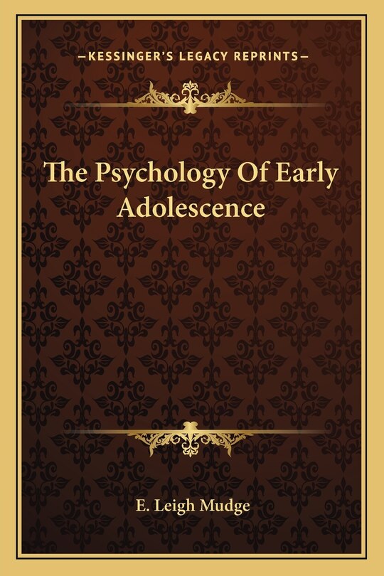 Front cover_The Psychology Of Early Adolescence