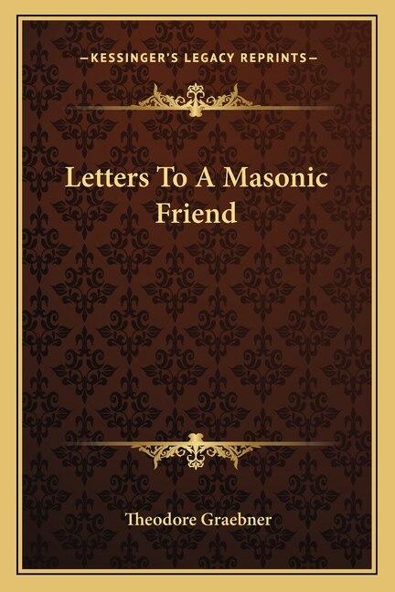 Couverture_Letters To A Masonic Friend