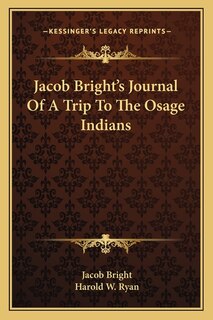 Couverture_Jacob Bright's Journal Of A Trip To The Osage Indians