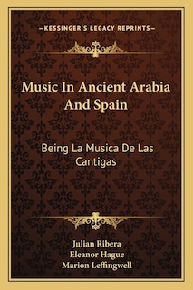 Front cover_Music In Ancient Arabia And Spain