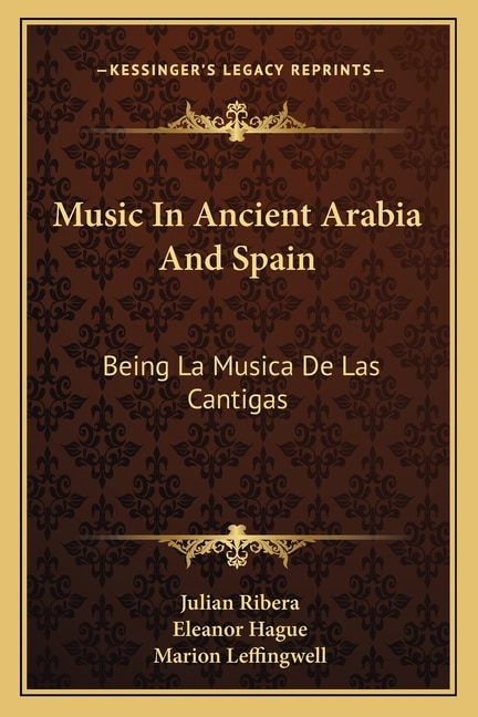 Front cover_Music In Ancient Arabia And Spain