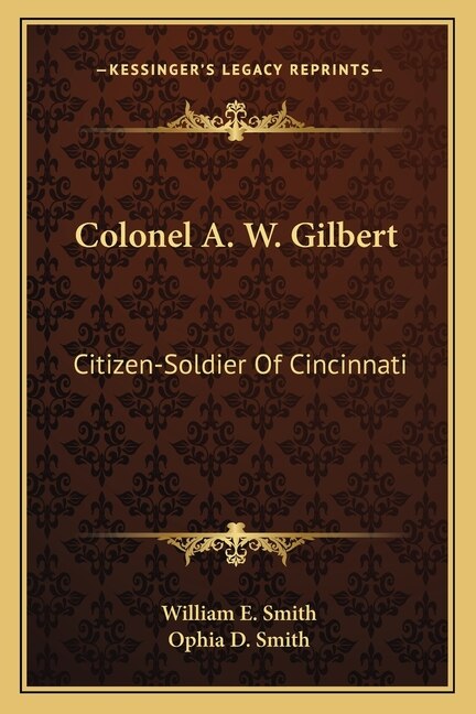 Front cover_Colonel A. W. Gilbert