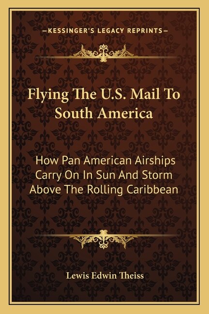 Front cover_Flying The U.S. Mail To South America