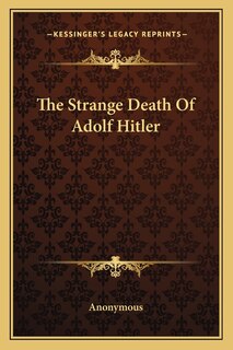 Front cover_The Strange Death of Adolf Hitler