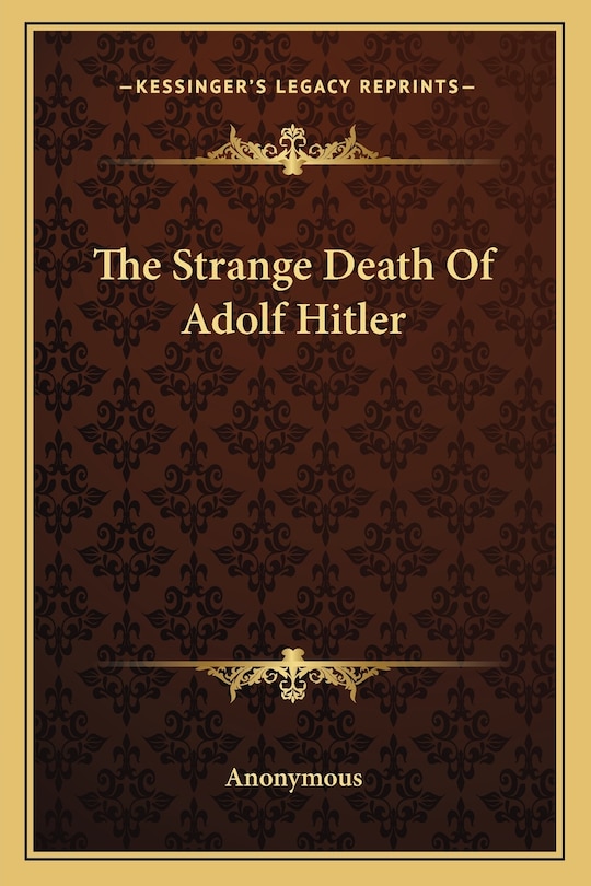 Front cover_The Strange Death of Adolf Hitler