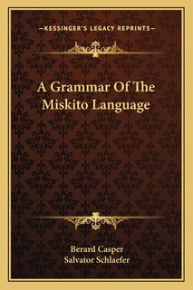 Couverture_A Grammar of the Miskito Language