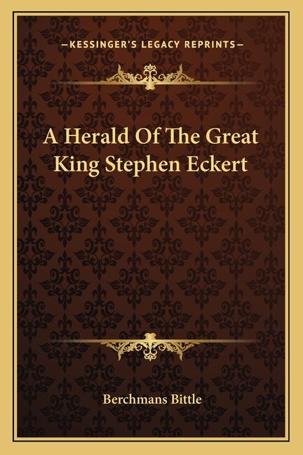 Couverture_A Herald Of The Great King Stephen Eckert