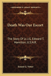 Front cover_Death Was Our Escort