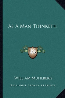 As A Man Thinketh