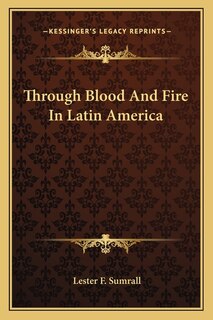 Couverture_Through Blood and Fire in Latin America
