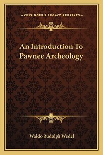 Couverture_An Introduction to Pawnee Archeology