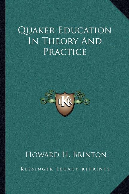 Couverture_Quaker Education In Theory And Practice