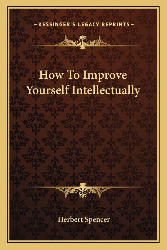 Front cover_How To Improve Yourself Intellectually