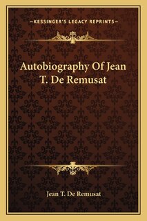 Front cover_Autobiography Of Jean T. De Remusat