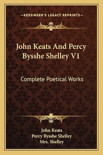 Front cover_John Keats And Percy Bysshe Shelley V1