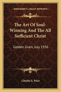 Front cover_The Art of Soul-Winning and the All Sufficient Christ