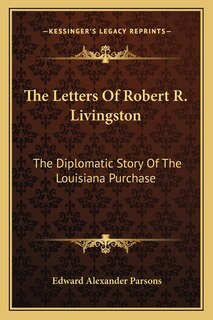 Front cover_The Letters Of Robert R. Livingston