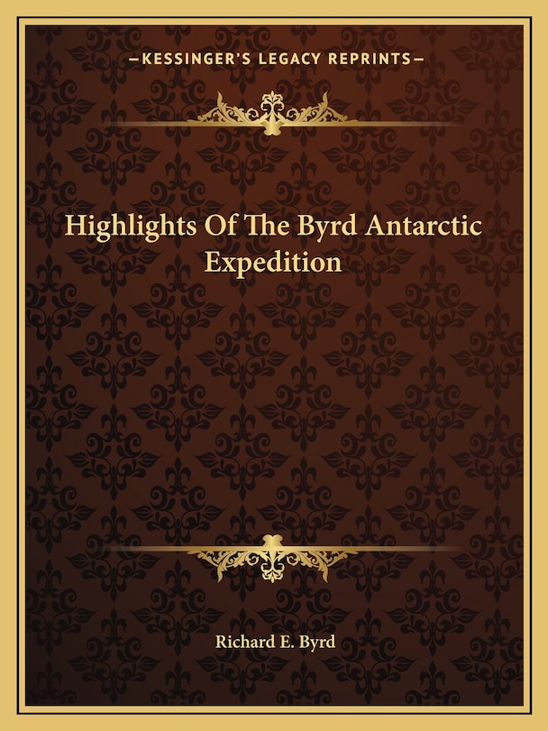 Couverture_Highlights of the Byrd Antarctic Expedition