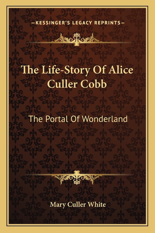 Front cover_The Life-Story Of Alice Culler Cobb