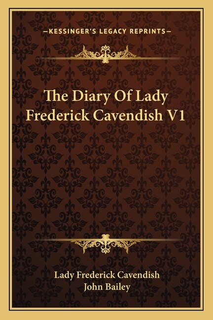 Front cover_The Diary of Lady Frederick Cavendish V1