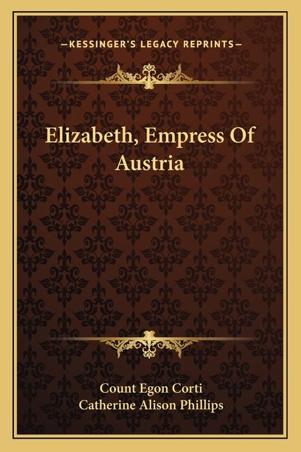 Front cover_Elizabeth, Empress Of Austria