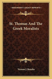 Front cover_St. Thomas and the Greek Moralists