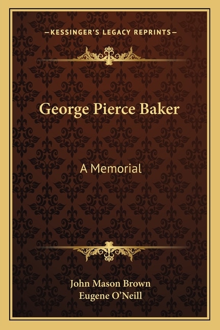 Front cover_George Pierce Baker