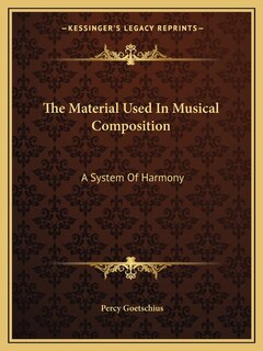 Couverture_The Material Used in Musical Composition