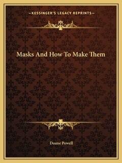 Couverture_Masks And How To Make Them