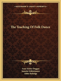 Front cover_The Teaching Of Folk Dance