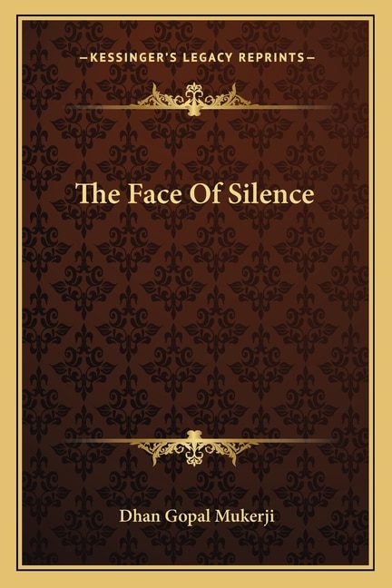 The Face Of Silence