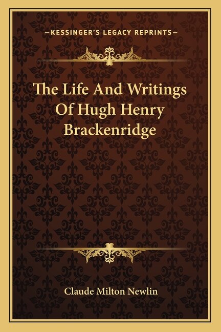 Front cover_The Life and Writings of Hugh Henry Brackenridge