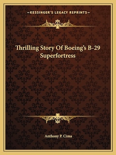 Front cover_Thrilling Story Of Boeing's B-29 Superfortress