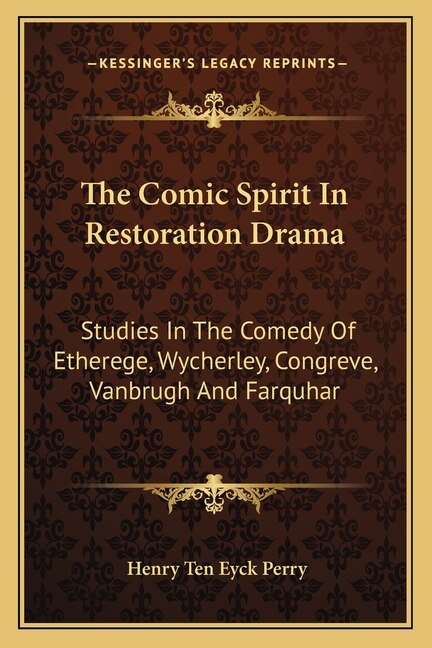 Front cover_The Comic Spirit In Restoration Drama