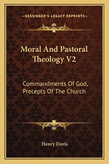 Couverture_Moral and Pastoral Theology V2