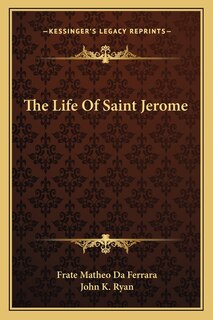 The Life Of Saint Jerome