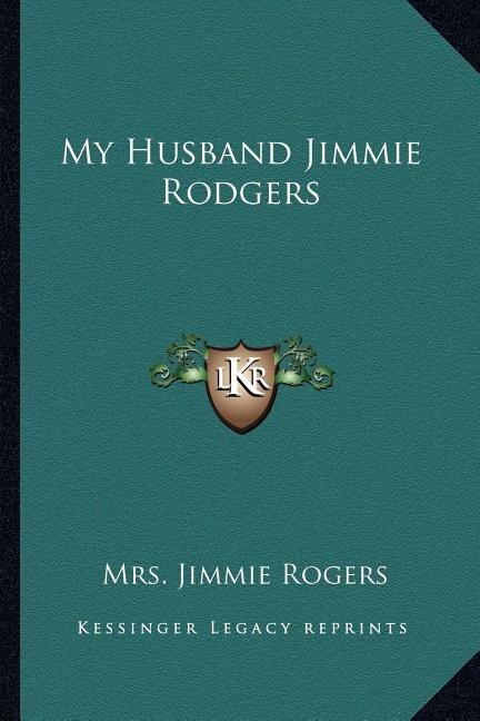 Front cover_My Husband Jimmie Rodgers