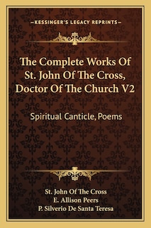 Front cover_The Complete Works of St. John of the Cross, Doctor of the Church V2