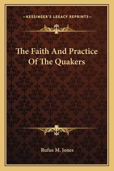 Front cover_The Faith And Practice Of The Quakers