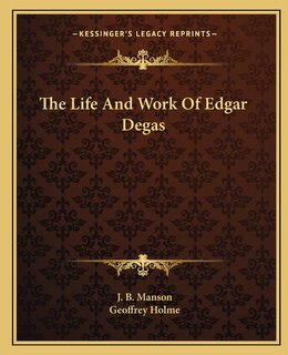 Couverture_The Life And Work Of Edgar Degas