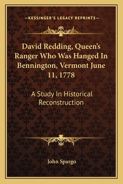 Couverture_David Redding, Queen's Ranger Who Was Hanged In Bennington, Vermont June 11, 1778