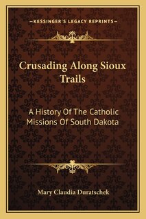 Front cover_Crusading Along Sioux Trails