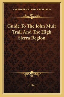 Front cover_Guide To The John Muir Trail And The High Sierra Region