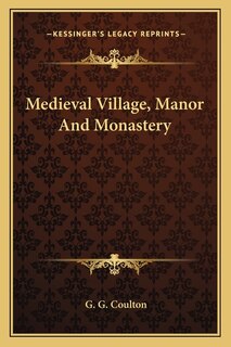 Front cover_Medieval Village, Manor And Monastery