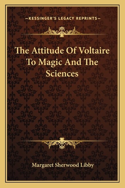 Front cover_The Attitude Of Voltaire To Magic And The Sciences