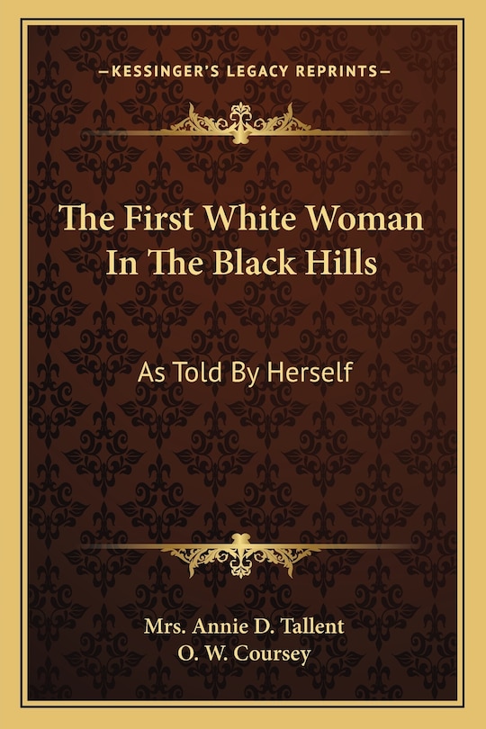 Front cover_The First White Woman in the Black Hills