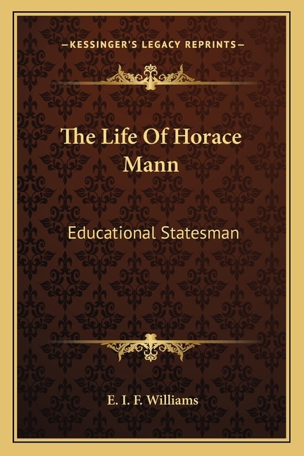 Front cover_The Life Of Horace Mann