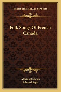 Front cover_Folk Songs Of French Canada
