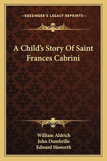 Couverture_A Child's Story Of Saint Frances Cabrini