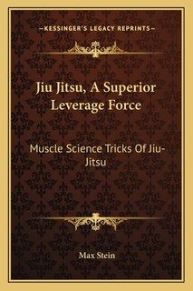 Couverture_Jiu Jitsu, A Superior Leverage Force